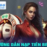 Hướng dẫn nạp tiền Bet88 với các phương thức an toàn