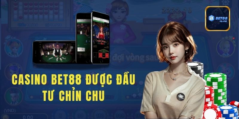 Casino Bet88 được đầu tư chỉn chu, thu hút người chơi