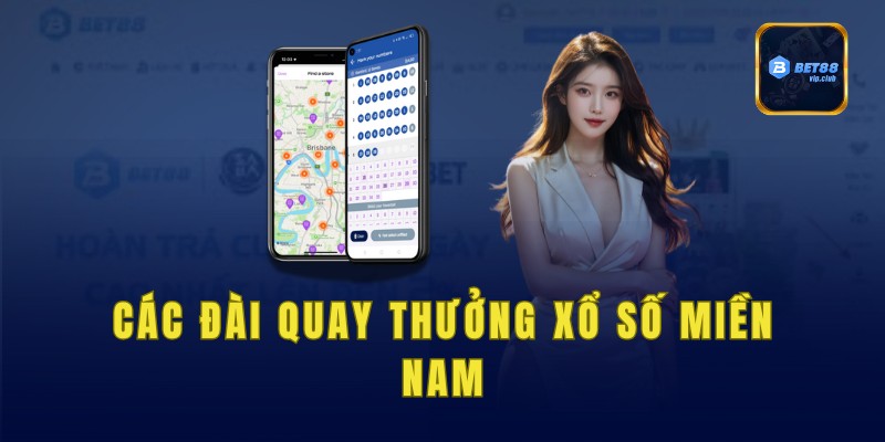 Các đài quay thưởng xổ số miền Nam