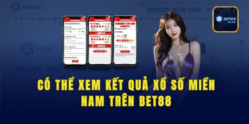 Có thể xem kết quả xổ số miền Nam trên bet88