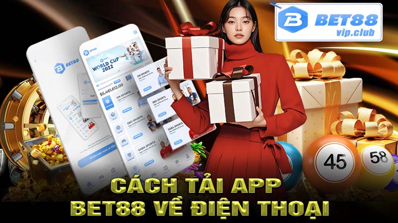 Hướng dẫn cách tải app Bet88 về điện thoại