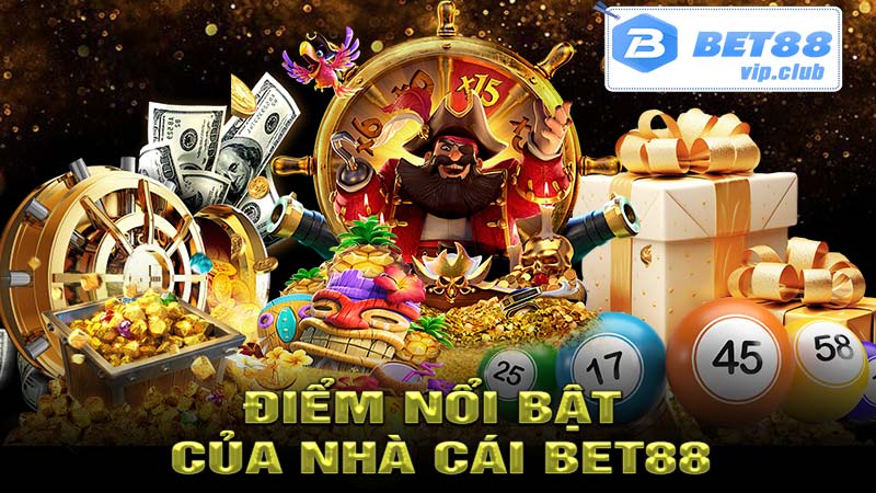 Điểm nổi bật của nhà cái bet88